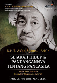 K.H.R. As'ad Syamsul Arifin: Sejarah Hidup dan Pandangannya Tentang Pancasila