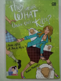 They Wear What Under Their Kilts?