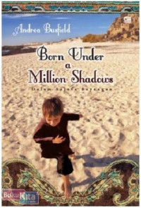 Born Under a Million Shadows