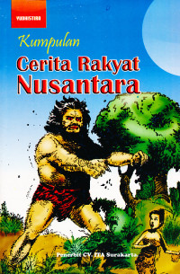 Kumpulan Cerita Rakyat Nusantara