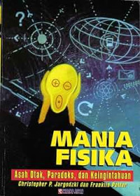 Mania Fisika: Asah Otak, Paradoks, dan Keingintahuan