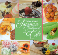 Image of Sehat Alami: Jajanan Tradisional Ala Cafe