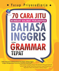 70 Cara Jitu Membuat Kalimat Percakapan Bahasa Inggris Dengan Grammar Tepat