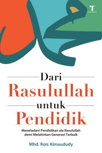 Dari Rasulullah Untuk Pendidik