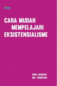 Cara Mudah Mempelajari Eksistensialisme
