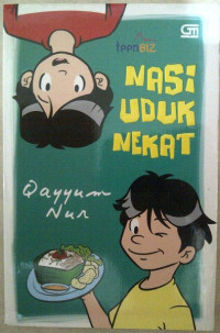 Teen Biz: Nasi Uduk Nekat