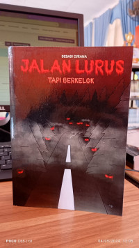 Jalan Lurus Tapi Berkelok