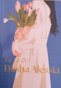 La Vie De: Dasha Alessia