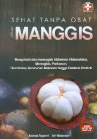 Sehat tanpa obat dengan manggis