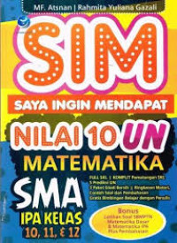 SIM saya ingin mendapat nilai 10 UN matematika SMA IPA kelas 10,11 & 12