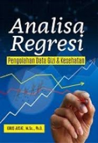 Analisa regreasi pengolahan data gizi & kesehatan