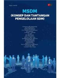 MSDM:  Konsep dan Tantangan Pengelolaan SDM