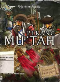 Perang Mu'tah: Bentrokan Pertama Melawan Romawi