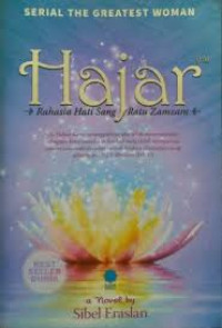 Seriel The Greatest Woman: Hajar (Ra): Rahasia Hati Sang Ratu Zamzam