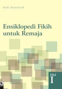 ENSIKLOPEDI FIKIH UNTUK REMAJA
