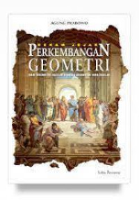 REKAM JEJAK PERKEMBANGAN GEOMETRI : DARI GEOMETRI EUCLID HINGGA GEOMETRI NON-EUCLID