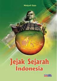 JEJAK SEJARAH INDONESIA