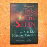 Image of MENGENALI TRIK-TRIK SETAN DAN KIAT-KIAT MENJERNIHKAN HATI