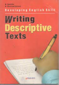 Developing English Skill: Writing Descriptive Texts