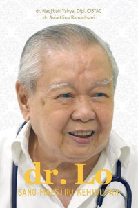 dr. Lo, Sang Maestro Kehidupan