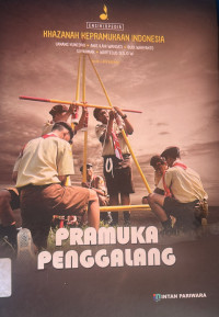 Image of Khazanah Kepramukaan Indonesia: Pramuka Penggalang
