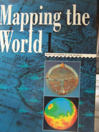 Image of Mapping the World 1 WAYS OF MAPPING THE WORLD