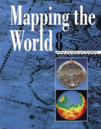 Image of Mapping the World 8 MAPPING FOR TODAY AND TOMORROW